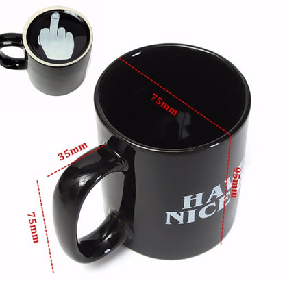 Ceramic Have a Nice Day Middle Finger Mug 300ml by HitMyNeed