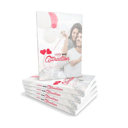 Love and Attraction: Succeeding in Relationships Ebook by HitMyNeed