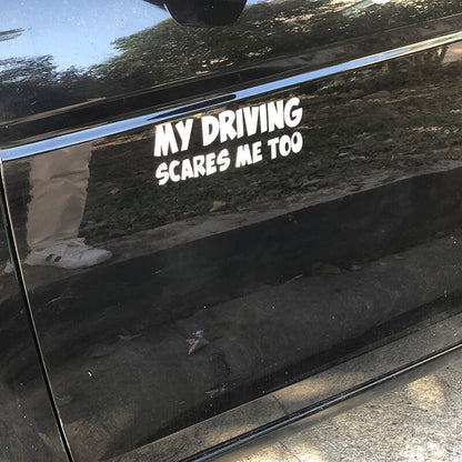 My Driving Scares Me Too Funny Car Window Decal by HitMyNeed