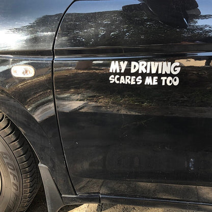 My Driving Scares Me Too Funny Car Window Decal by HitMyNeed