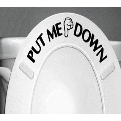 Put Me Down Toilet Seat Decal Funny Bathroom Sticker by HitMyNeed