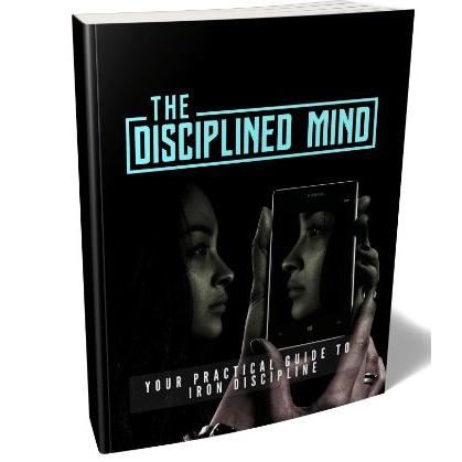 The Disciplined Mind: Self-Discipline Ebook by HitMyNeed