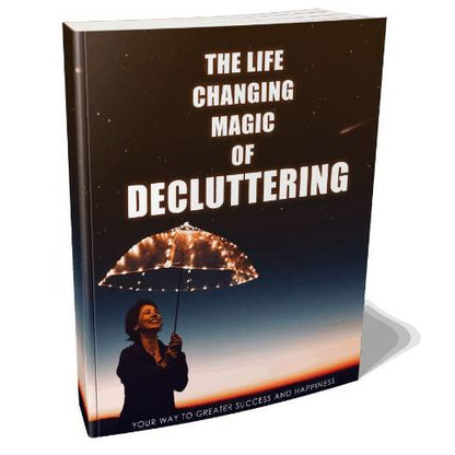 The Life-Changing Magic of Decluttering (Ebook) by HitMyNeed